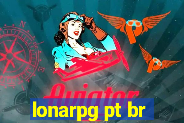 lonarpg pt br